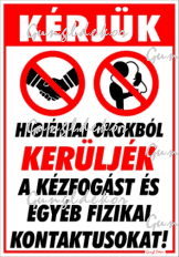 Kérjük higiéniai okokból kerüljék a kézfogást és egyéb fizikai kontaktusokat! Figurás tábla matrica