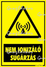 Nem ionizáló sugárzás figyelmeztető tábla matrica