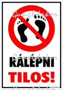 Rálépni tilos! Piktogrammal tábla matrica