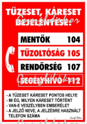 Tűzeset káreset bejelentése segélyhívószámok tábla matrica