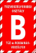 A, B, C, D, E tűzveszélyességi helyiség tábla matrica piros alapon