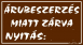 Árubeszerzés miatt zárva tábla matrica, barna színben