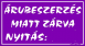 Árubeszerzés miatt zárva tábla matrica, lila színben